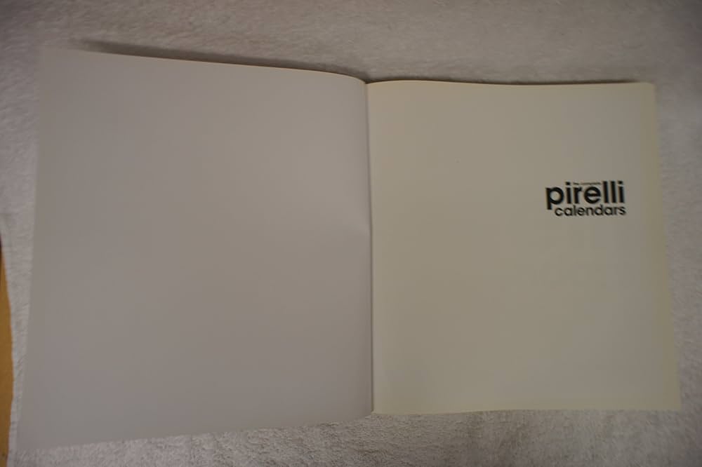 「the best of the pirelli calendar」 Pirelli Calendar Classics: 100 Photographs from the First 30